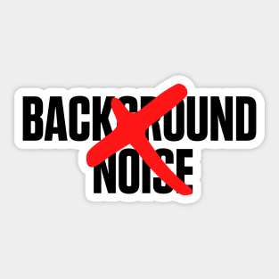 Background Noise - APD and related disorders Sticker